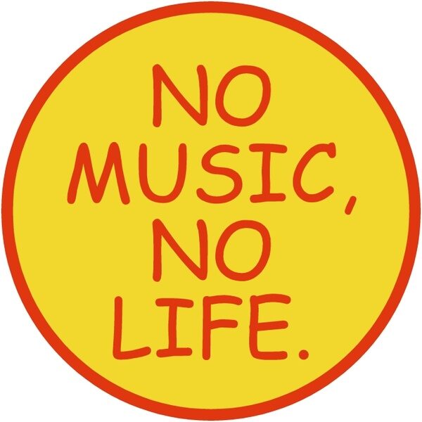 No Music No LIFE ! 